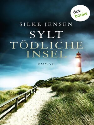 cover image of Sylt. Tödliche Insel